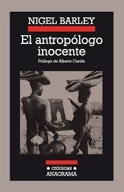 El antropólogo inocente - Nigel Barley - Libro