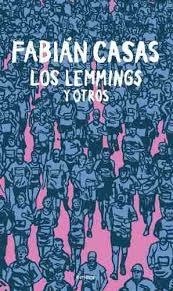 Los Lemmings y otros - Fabián Casas - Libro