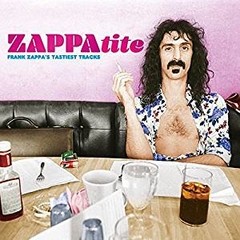 Frank Zappa ?- ZAPPAtite (Frank Zappa's Tastiest Tracks) - CD