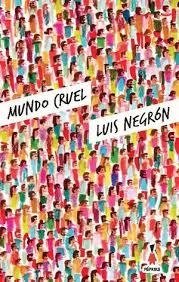 Mundo cruel - Luis Negrón - Libro