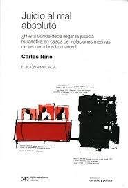Juicio al mal absoluto - Carlos Nino - Libro