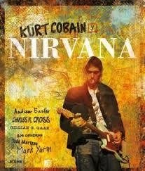 Kurt Cobain y Nirvana - V.V. A.A. - Libro