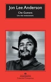 Che Guevara - Jon Lee Anderson - Libro