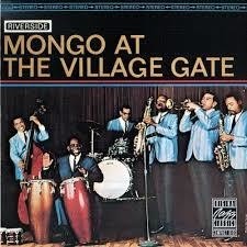 Mongo Santamaria - Mongo at the village gate - CD