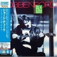 Robben Ford - Talk To Your Daughter (Ed. Japonesa) - CD