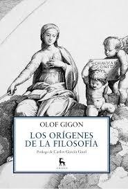 Los origenes de la filosofia - Olof Gigon - Libro
