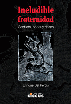 Ineludible Fraternidad - Enrique Del Percio - Libro