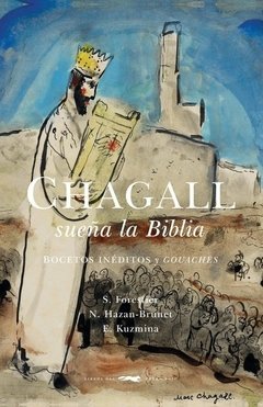 Chagall, sueña la Biblia - S. Forestier, N. Hazan-Brunet y E. Kuzmina - Libro