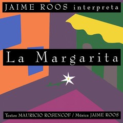 Jaime Roos / Mauricio Rosencof - La Margarita - CD