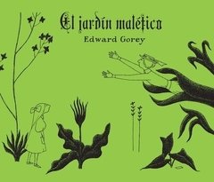 El jardín maléfico - Edward Gorey - Lbro