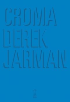 Croma - Derek Jarman - Libro