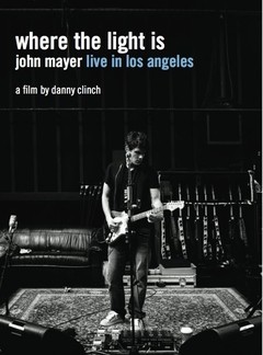 John Mayer - Where the light is - Live in Los Ángeles - DVD