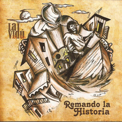 Orquesta Típica La Vidú - Remando la historia - CD