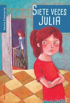 Siete veces Julia - Karina Echeverría - Libro