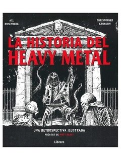 Historia del Heavy Metal - Christopher Krovatin / Axl Rosenberg - Libro