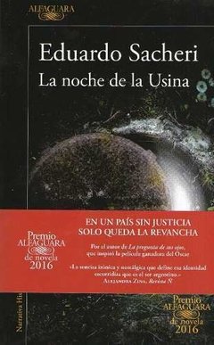 La noche de la usina - Eduardo Sacheri - Libro