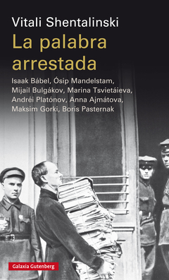 La palabra arrestada - Vitali Shentalinski - Libro