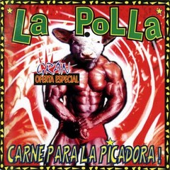 La Polla - Carne para la picadora - CD