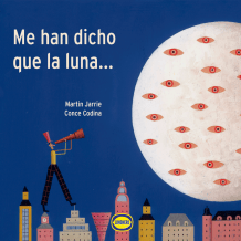 Me han dicho que la luna - Jarrie y Codina - Libro