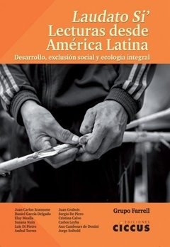 Laudato Si' Lecturas desde América Latina - Grupo Farrell - Libro
