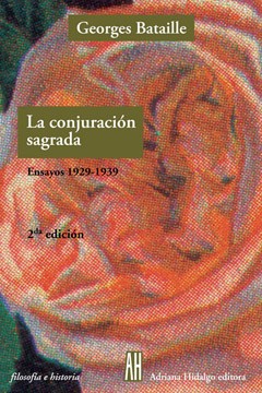 La conjuración sagrada - Georges Bataille - Libro