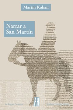 Narrar a San Martín - Martín Kohan - Libro