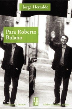 Para Roberto Bolaño - Jorge Herralde - Libro