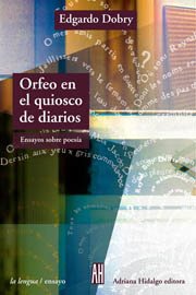Orfeo en el quiosco de diarios - Edgardo Dobry - Libro
