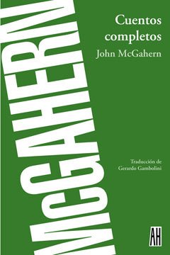 Cuentos completos - John McGahern - Libro