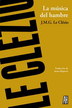La música del hambre - J. M. G. Le Clézio - Libro