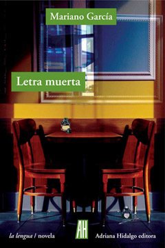 Letra muerta - Mariano García - Libro