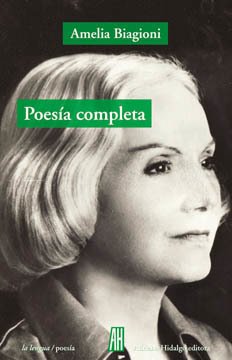 Poesía completa - Amelia Biagioni - Libro