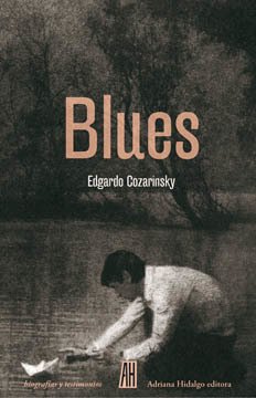 Blues - Edgardo Cozarinsky - Libro