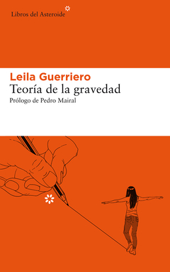 Teoría de la gravedad - Leila Guerriero - Libro