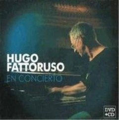 Hugo Fattoruso: En Concierto (CD + DVD)