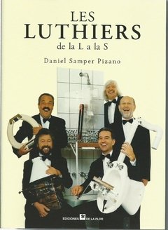 Les luthiers de la L a la S - Daniel Samper Pizano - Libro