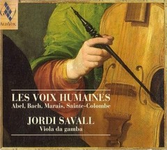 Les Voix Humaines - Jordi Savall - Abel / Bach / Marais / Sainte-Colombe (CD + Booklet)