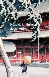 Hôzuki, la librería de Mitsuko - Aki Shimazaki - Libro
