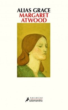 Alias Grace - Margaret Atwood - Libro