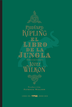 El libro de la jungla - Rudyard Kipling / Józef Wilkon (Ilustraciones)