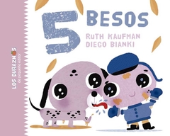 5 Besos - Ruth Kaufman / Diego Bianki ( ilustracones ) - Libro
