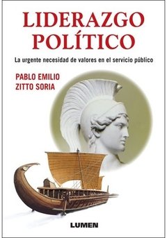 Liderazgo Político - Pablo E. Zitto Soria - Libro