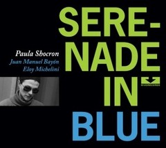 Paula Shocron - Serenade In Blue - CD