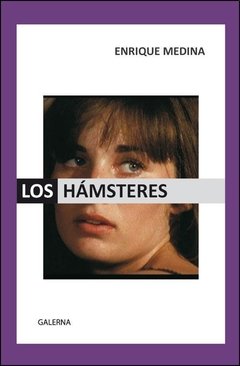 Los Hamsteres - Enrique Medina - Libro