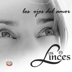 Los Linces - Los ojos del amor - CD