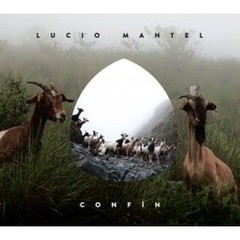 Lucio Mantel - Confin - CD