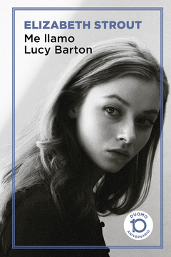 Me llamo Lucy Barton -  Elizabeth Strout - Libro