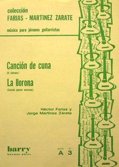 Canción de cuna / La llorona - Colección Farías - Martínez Zárate - Partituras