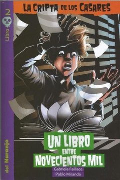 La cripta de los Casares 2 - Un libro entre novecientos mil - Libro