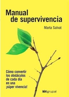 Manual de supervivencia - Marta Salvat - Libro
